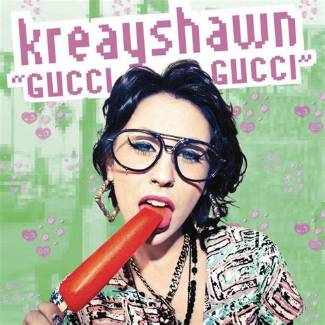 The Meaning Behind The Song: Gucci Gucci by Kreayshawn